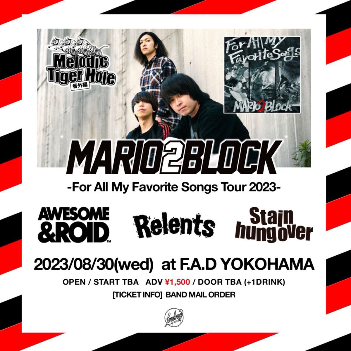 LONELINESS presents  Melodic Tiger Hole 番外編 MARIO2BLOCK “For All My Favorite Songs Tour 2023”